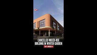 Cancelled mixed-use building in Winter Garden