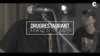 Drug Restaurant(드럭레스토랑) - Drink O2 in the water (Band ver.) chords