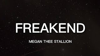 Megan Thee Stallion - Freakend (Lyrics)