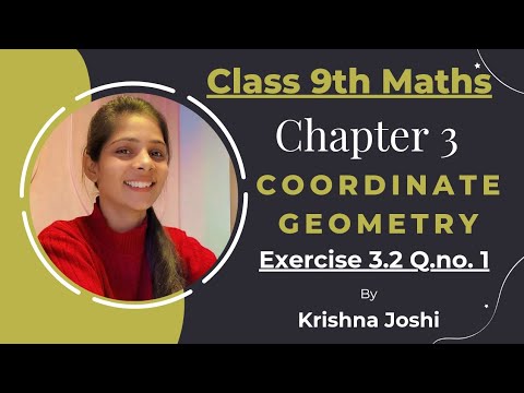 Class 9th Maths || Coordinate Geometry || Chapter 3 || Exercise 3.2 Q ...