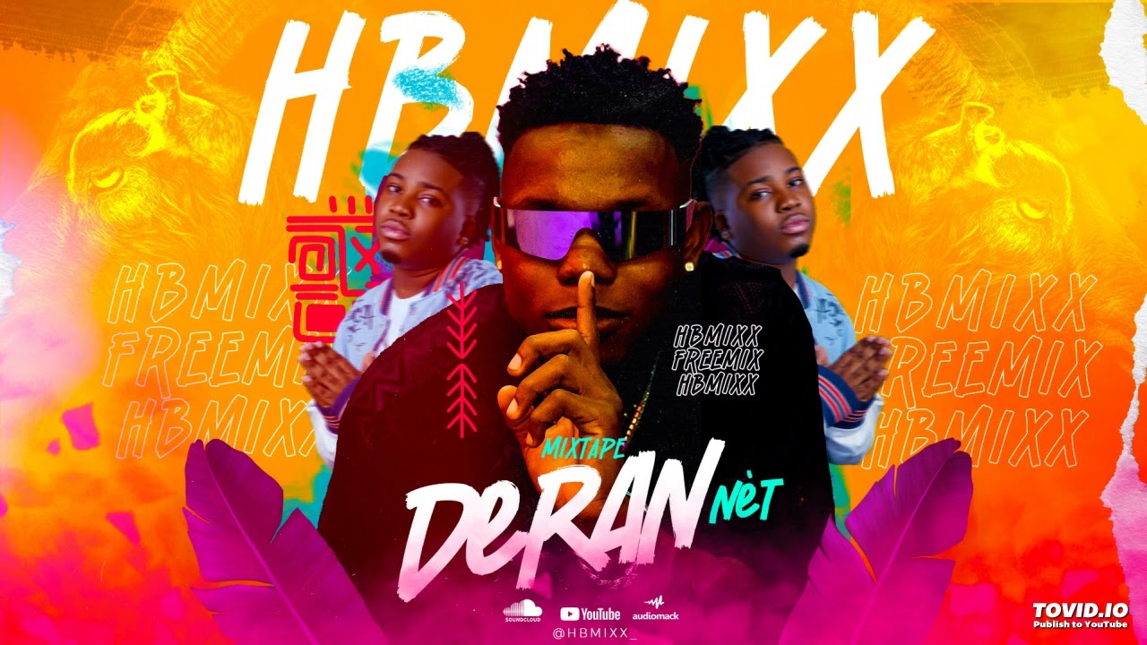 DJ HBMIXX - DERAN NÈT Mixtape x FREEMIX [ Official audio ]