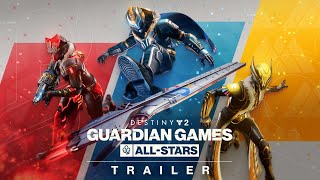 Destiny 2 Season Of The Wish Guardian Games All-Stars Trailer Uk