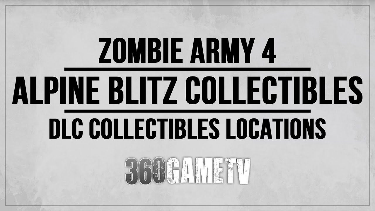 Zombie Army 4 Alpine Blitz Collectibles (Zombie Hands, Documents ...