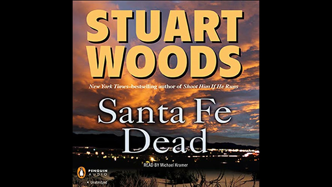 Santa Fe Dead by Stuart Woods | Full Audiobook