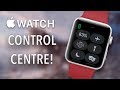 Apple Watch User Guide & Tutorial! (Apple Watch Control Center & Settings!)