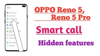 OPPO Reno 5, OPPO Reno 5 Pro: Smart Call Hidden Features and How to Use Them screenshot 3