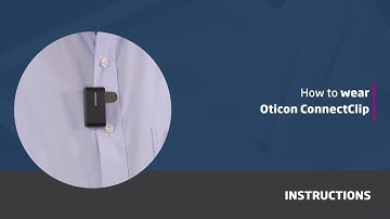 How to wear Oticon ConnectClip