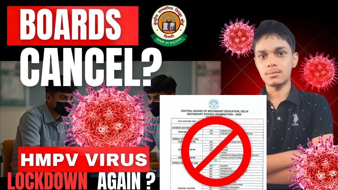 LOCKDOWN ALERT! ⚠️ CLASS 10 & 12 BOARD CANCELLED? 😱 WHAT IS HMPV VIRUS?