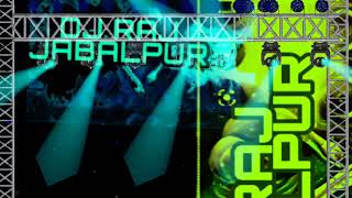 Reva bhajo DJ SN DJ VM DJ Raj Jabalpur