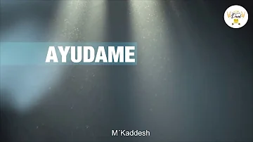 2. Quiero Llorar Como Un Niño (Letra) | M´kaddesh