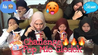 CHALLENGE POP MIE GLEDEK  'sampek ada yg nangis dan ada yg malu 😆'