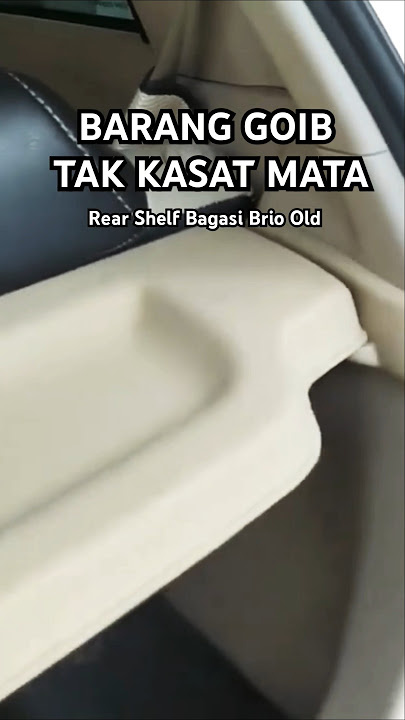 Having money does not necessarily mean having goods. Rear shelf trunk Brio Old #brio #briomodifikasi