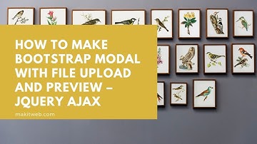 How to Make Bootstrap Modal with File Upload and Preview – jQuery AJAX