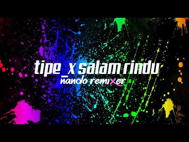 Tess Bass - Tipex Salam Rindu (Nando Remixer) class=