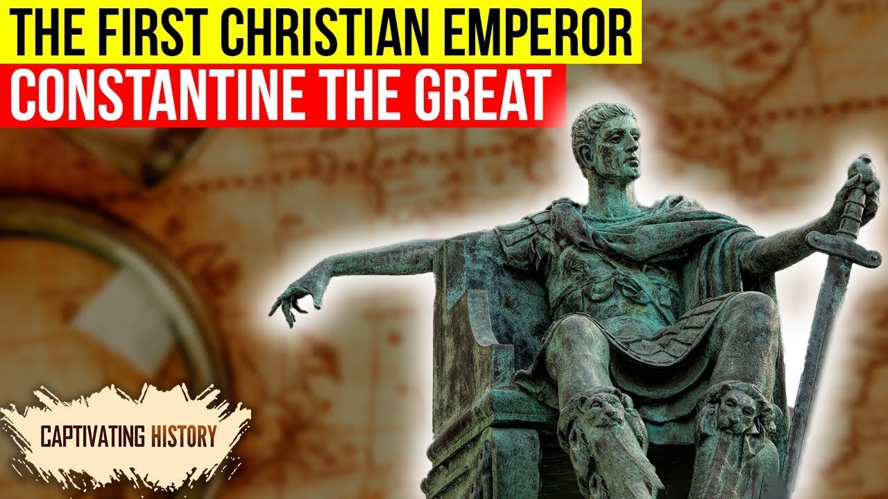 Constantine The Great Explained In 10 Minutes