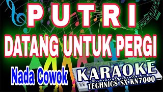 KARAOKE PUTRI - DATANG UNTUK PERGI ACADEMY KN7000 [NADA COWOK] DENI RECORD
