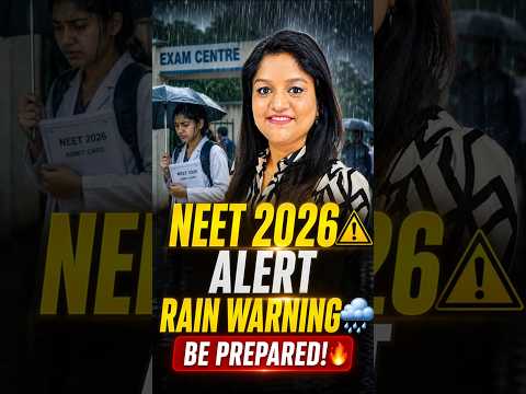NTA Update 🚨 NEET Exam Day Guidelines | NTA Advisory for NEET 2026 🌧️ Rain Alert &amp; Document Rules
