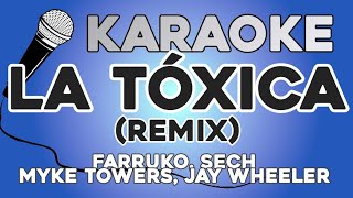 KARAOKE (La Tóxica Remix - Farruko, Sech, Myke Towers, Jay Wheeler)