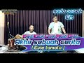 Akhir sebuah cerita karaoke versi koplo ( Evie tamala ) nada cewek Em