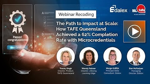 WEBINAR - The Path to Impact at Scale: How TAFE Queensland Achieved a 62% Completion Rate