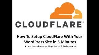 Setup Your WordPress Site With CloudFlare in 5 Minutes