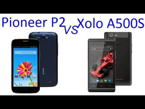 Gionee Pioneer P2 vs Xolo A500S