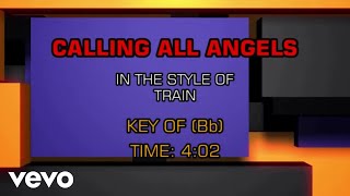 Train - Calling All Angels (Karaoke Guide Vocal)