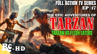 Tarzan: Epic Adventures | Full Action Series | Tarzan Movie HD | S1E17