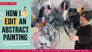 How I edit an abstract painting