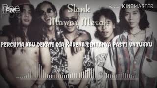Status/story wa slank - mawar merah part 4