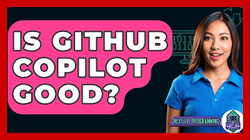 Is GitHub Copilot Good? - Next LVL Programming
