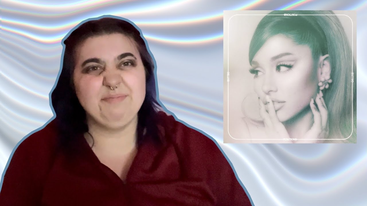 getting nasty with Ariana Grande’s Positions (deluxe) | ALBUM REACTION