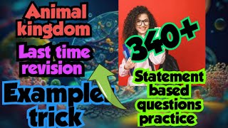 Animal kingdom - last time revision,example tricks,statement based questions practice #animalkingdom