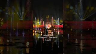 London’s best CHRISTMAS LIGHT TRAIL ✨
