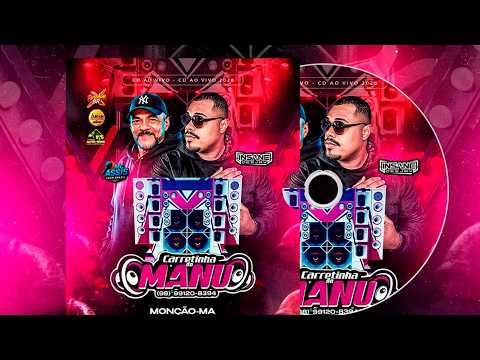 CD CARRETINHA DA MANU AO VIVO Moncao MA mc assis insanedj