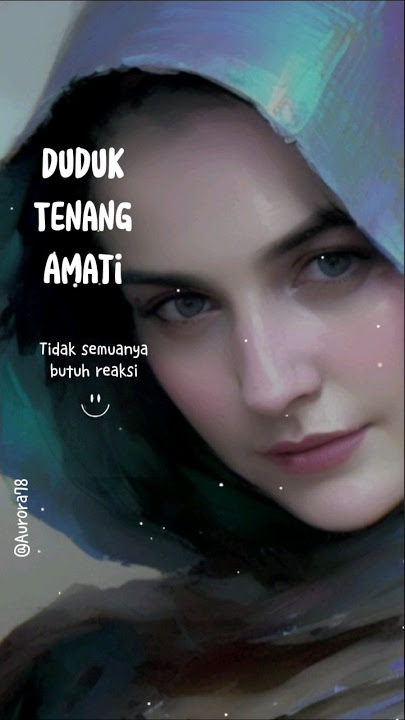 Duduk, Tenang , Amati... Story wa keren, Motivasi Diri.