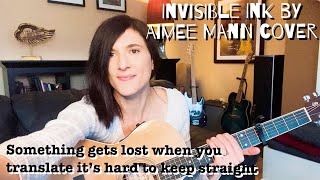 Invisible ink - Aimee Mann Cover