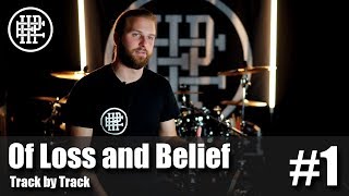 Of Loss And Belief Track By Track - Episode