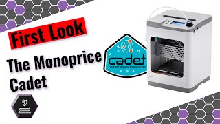 FIRST LOOK: Monoprice Cadet, the perfect printer for beginners.