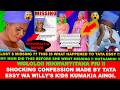 KIMAKO KINENE KWIYUMIRIA AFTER THE TRUTH BEHING TATA ESSY WA WILLY S MISSING REPORTS REVEALED