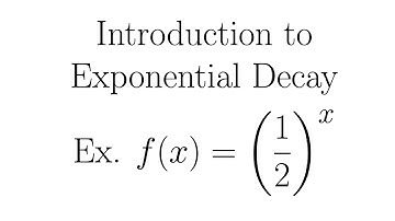 Introduction to Exponential Decay