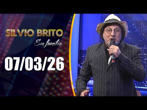 Silvio Brito em Família – 07/03/26