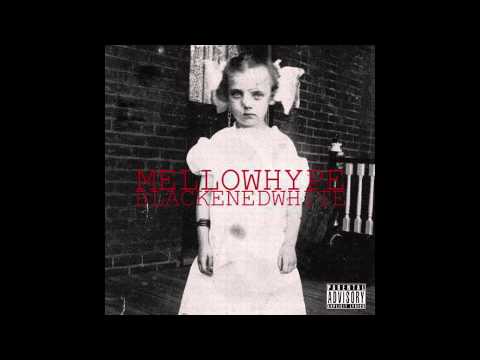 MellowHype - Fuck The Police (w/Tyler, The Creator) - BlackenedWhite - Odd Future (OFWGKTA)