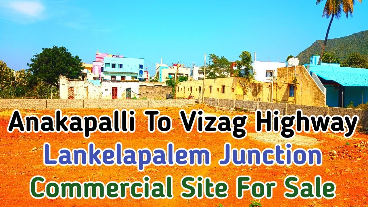 Semi Commercial Site For Sale In Lankelapalem Vizag / Highway Facing