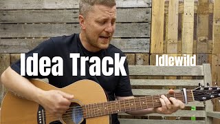 Idea Track - Idlewild Cover by Tom Morris