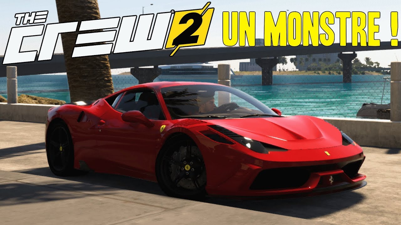 The Crew 2 Gameplay Fr | Ferrari 458 Speciale - Youtube