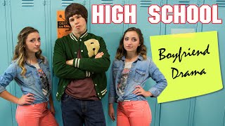 High School Boyfriend Drama - ft. Studio C | Brooklyn and Bailey