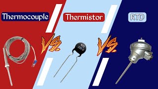 Lecture 14 | Comparison between RTD, Thermistor & Thermocouple | #RTD #Thermistor #Thermocouple Lecture 14 | Comparison between RTD, Thermistor & Thermocouple | #RTD #Thermistor #Thermocouple