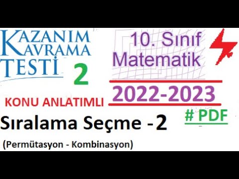 10. Sınıf | MEB | 2023 2024 | Kazanım Testi 2 | Sıralama ve Seçme 2 | Permütasyon ve Kombinasyon 2