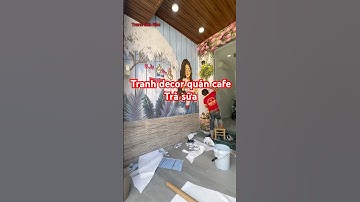 Gợi ý các mẫu tranh dán tường trang trí quán cà phê và trà sữa đẹp. #tranhdantuong #caphevietnam